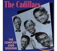Cadillacs - The Complete Josie Session