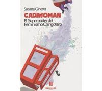 Cadiwoman. El superpoder del feminismo chirigotero: 2 (Sincine Carnaval)