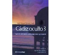 Cádiz oculto: nuevas historias gaditanas para no dormir