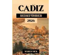 Cádiz Reiseführer 2026