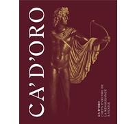 Ca'd'Oro: Chefs-d'oeuvre de la renaissance à Venise