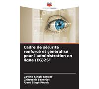 Cadre de sécurité renforcé et généralisé pour l'administration en ligne (EG)2SF