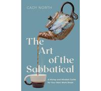 Cady North The Art of the Sabbatical (Tapa blanda)