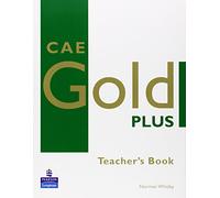CAE Gold Plus Teacher's Resource Book