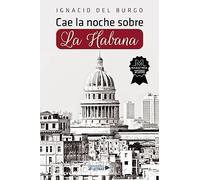 Cae la noche sobre La Habana