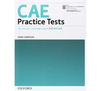 CAE Practice Tests: Four new Tests for the Revised Certificate in Advanced English with Key (Cambridge Advanced English (CAE) Practice Tests)