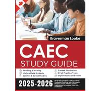 CAEC Study Guide: All-in-One Canadian Adult Education Credential Test Prep with Full-Length Practice Tests & Detailed Answer Explanations to Ace your Exam with Confidence