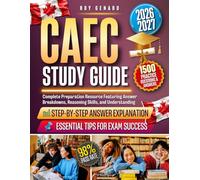 CAEC Study Guide: Complete Preparation Resource Featuring Answer Breakdowns, Reasoning Skills, and Understanding