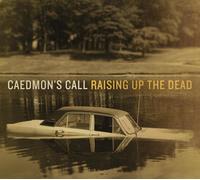 Caedmon's Call Raising Up the Dead (CD) (Importación USA)