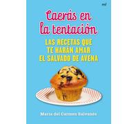 Caerás en la tentación: Las recetas que te harán amar el salvado de avena (MR Gastronomía)