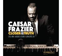 Caesar Frazier – Closer To The Truth – CD – Importación USA – Zyx Music