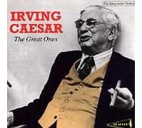 Caesar Irving - The Great Ones: Irving Caesar