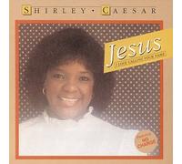 Caesar, Shirley - Jesus I Love Calling Your Name