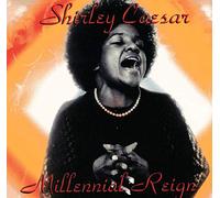Caesar, Shirley - Millennial Reign