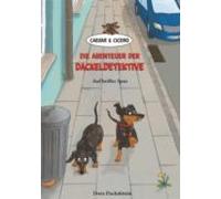 Caesar Und Cicero: Die Abenteuer Der Dackeldetektive (ebook)