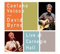 Caetano Veloso and David Byrne - Live At Carnegie Hall