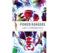 Cafaro - Power Rangers: Lost Chronicles Deluxe Edition HC
