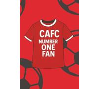 CAFC Number One Fan Notebook: Addicks Supporters Notebook | A5 Paperback | 100 Lined Pages | Journal, Diary, School & Work