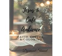Cafe Ambience with Jesus: Coloring Book