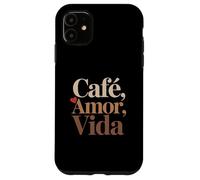 Café Amor Vida Design - Café Latino Cultura Art Carcasa para iPhone 11