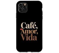 Café Amor Vida Design - Café Latino Cultura Art Carcasa para iPhone 11 Pro MAX