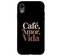 Café Amor Vida Design - Café Latino Cultura Art Carcasa para iPhone XR