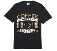 Café Antes de la carpintería Carpintería Amante del café Tallador de Madera Comfort Colors Adult Heavyweight T-Shirt