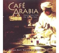 Cafe Arabia - Impressions from the Middle Ea