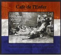 Cafe De L Enfer - Marchant a Quatre Pattes Au-Devant
