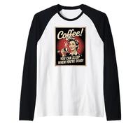 Café Dormir Cuando Estás Muerto divertido Cafeína Java Camiseta Manga Raglan