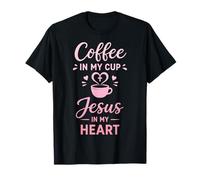 Café En Mi Taza Jesús En Mi Corazón Fe Cristiana Camiseta