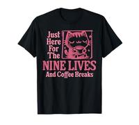 Café - Lindo Gato Here For The Coffee Break Camiseta
