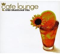 Cafe Lounge Series - Cafe Lounge Iced Brazilian Tea / Various
