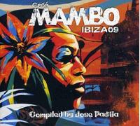 Cafe Mambo Ibiza 09 by Cafe Mambo Ibiza 09-Compiled By Jose Padilla