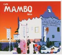 Cafe Mambo Ibiza: 10th Anniversary Album by Pete Gooding