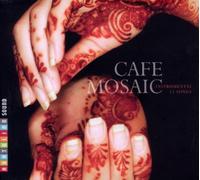 Cafe Mosaic - Cafe Mosaic [Import]