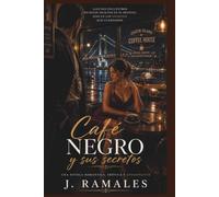 Café negro y sus secretos: ¿Amor, deseo o miedo a la soledad?