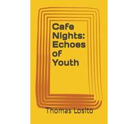 Cafe Nights: Echoes of Youth