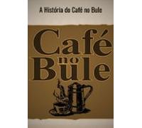 Café No Bule (ebook)