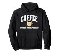 Café Personalidad Entero Divertido Cafeína Humor Diseño Sudadera con Capucha
