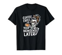 Café Primero Tu Tontería Más Tarde Cafeína Beber Esqueleto Camiseta gráfica económica, Hombre, Negro, XL