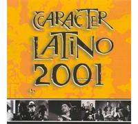 Cafe Quijano - Caracter Latino 2001 [Import]