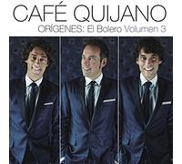 Café Quijano - Orígenes: El Bolero - Volumen 3