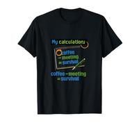 Café Reunión Supervivencia Matemáticas Ecuación Oficina Humor Camiseta