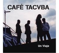 Cafe Tacuba - Un Viaje