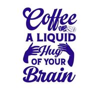 café un abrazo líquido de tu cerebro tipografía Calcomanías de vinilo para murales y paredes 50.4x69.6cm Decoración de tiendas Azul oscuro