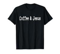 Café y Jesús Cristiana Fe Cita Divertida oración matutina Camiseta