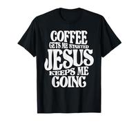 Café y Jesús - My Daily Fuel Christian Quote Camiseta