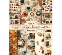 Café y libros - Tazas de café, libros y flores, para recortar y utilizar: Papel para decoupage con ilustraciones para diario, scrapbooking y proyectos artísticos.