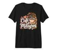 Café y Milagros Café Español Fe Cita Positiva Camiseta Premium